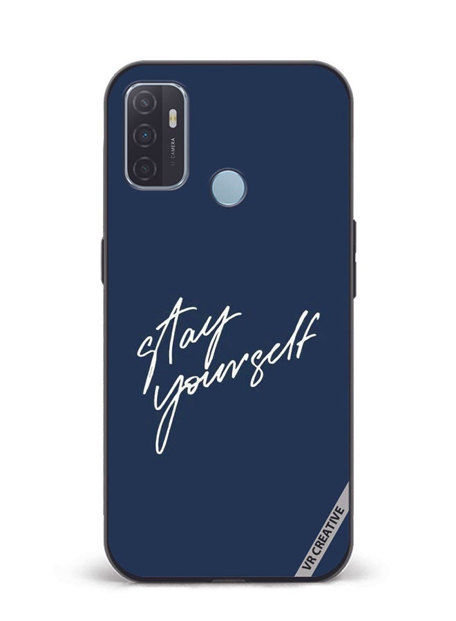 VR CREATIVE Protective Case Cover For Oppo A53 Stay Yourself Design Multicolour - Image 1