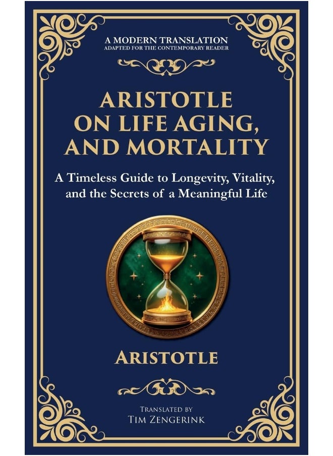 Aristotle on Life, Aging, and Mortality: On Youth and Old Age, On Life and Death, On Longevity and Shortness of Life & On Breathing  - Image 1