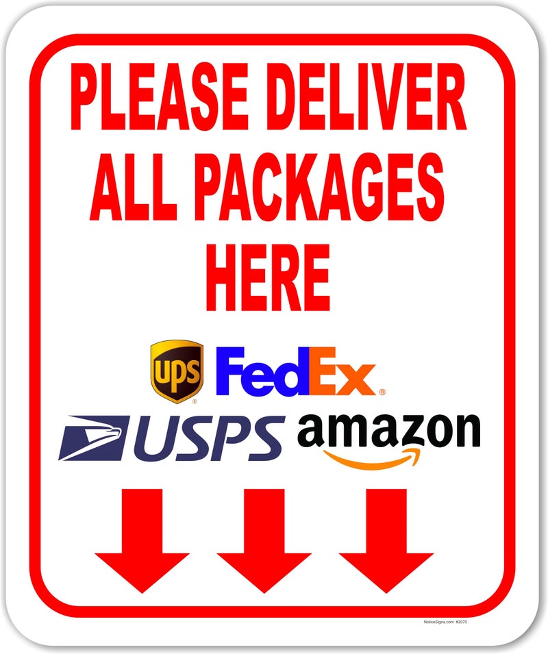Work House Signs Please Deliver All Packages Here With Arrows 8.5"x10" Aluminum Composite Sign - Delivery Instructions for Packages from Amazon, FedEx, USPS, UPS, Indoor Outdoor Signs for Home, Office, Work - Image 1