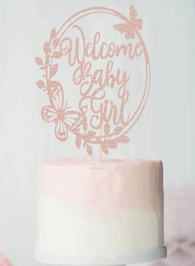AHAORAY Welcome Baby Girl Cake Topper - Rose Gold Glitter Baby Shower Cake Decorations, Baby Girl Cake Topper, for Baby Shower/Birthday Party/Gender Reveal Party Photo Booth Props - Image 2