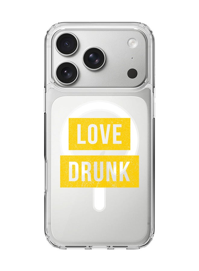 Stylizedd Classic Clear MagSafe Case for iPhone 17 Pro , Hybrid Soft Case Flexible Edges Anti Drop TPU PC Gel Thin Transparent Cover [ Designed for iPhone 17 Pro ] - LoveDrunk