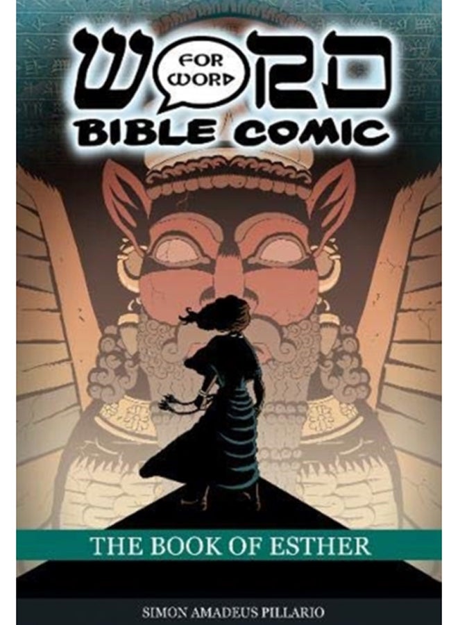 The Book of Esther: Word for Word Bible Comic : World English Bible Translation