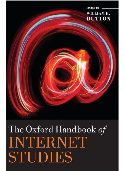 The Oxford Handbook of Internet Studies