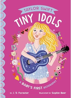 Taylor Swift A Babys First Biography 