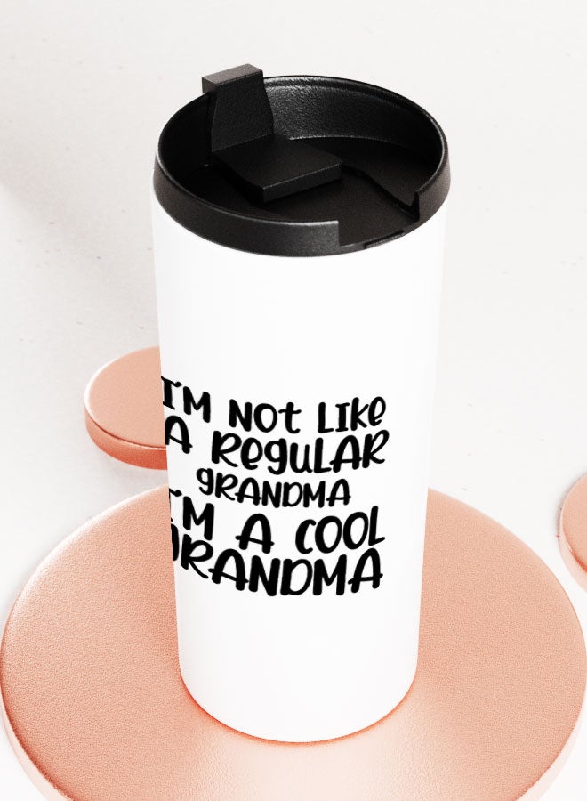 LIT White Tumbler Cool Grand Ma Quote Straight Tumbler Not a regular Grand Ma Quote Grand Mother Gift - Image 3