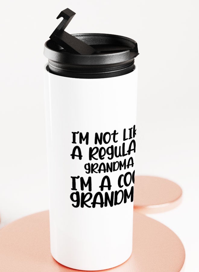 LIT White Tumbler Cool Grand Ma Quote Straight Tumbler Not a regular Grand Ma Quote Grand Mother Gift - Image 4
