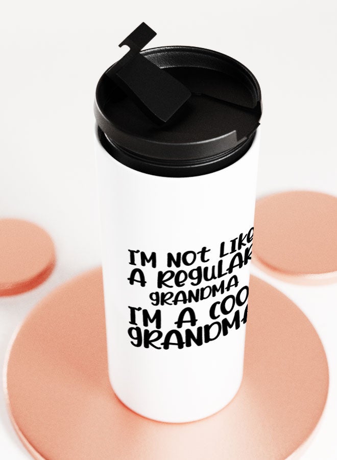 LIT White Tumbler Cool Grand Ma Quote Straight Tumbler Not a regular Grand Ma Quote Grand Mother Gift - Image 5