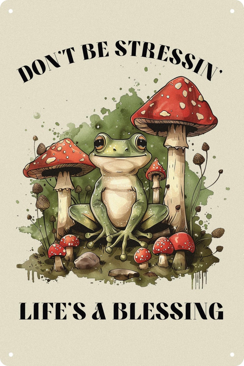 WSUPBPR Frog Room Retro Tin Metal Signs Inspirational Quotes Vintage Don't Be Stressin Life Is a Blessing Wall Art Decor for Home Cafe Reading Room Coffee Shop 8x12 in - Image 1