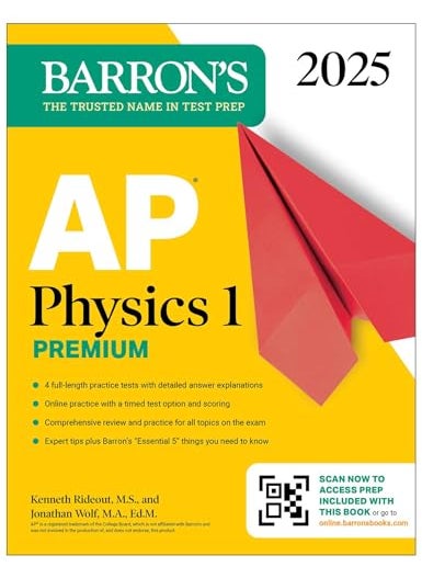 Ap Physics 1 Premium 2025 Prep Book With 4 Practice Tests Comprehensive Review Online Practice