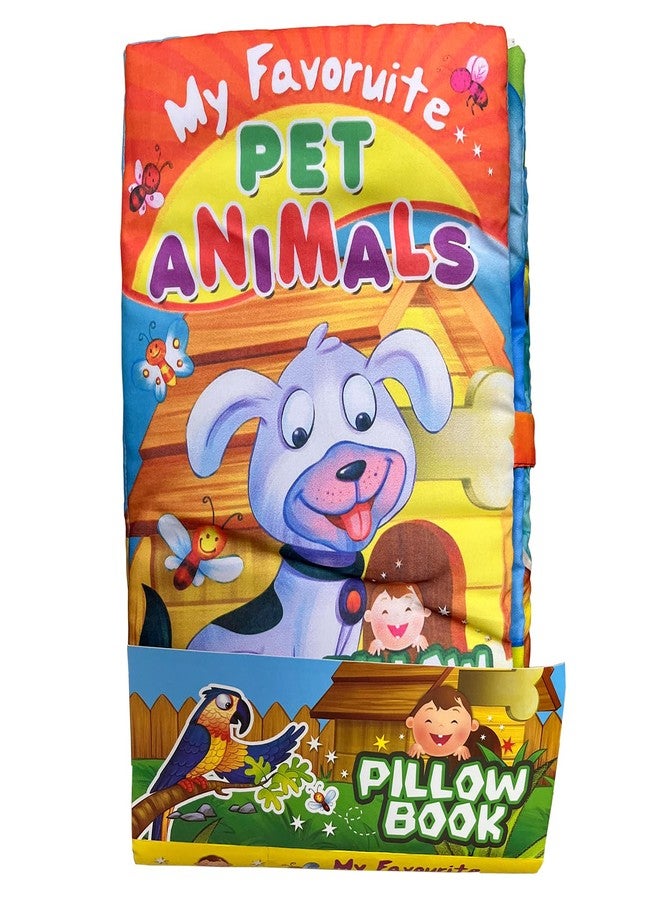 BRIJBASI My Favourite Pet Animal Cushion Cloth Book – Soft Pillow Bedtime Storybook with Illustrations, Educational Toy for Toddlers and Kids, Ages 6 Months + - Image 1