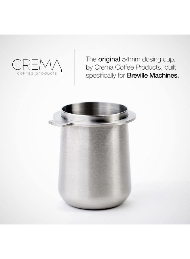 Crema Coffee Products | 54mm Dosing Cup | Brushed Silver | 100% Stainless Steel | Espresso Coffee Dosing Cup | Fits 54mm Breville Portafilters - Image 5