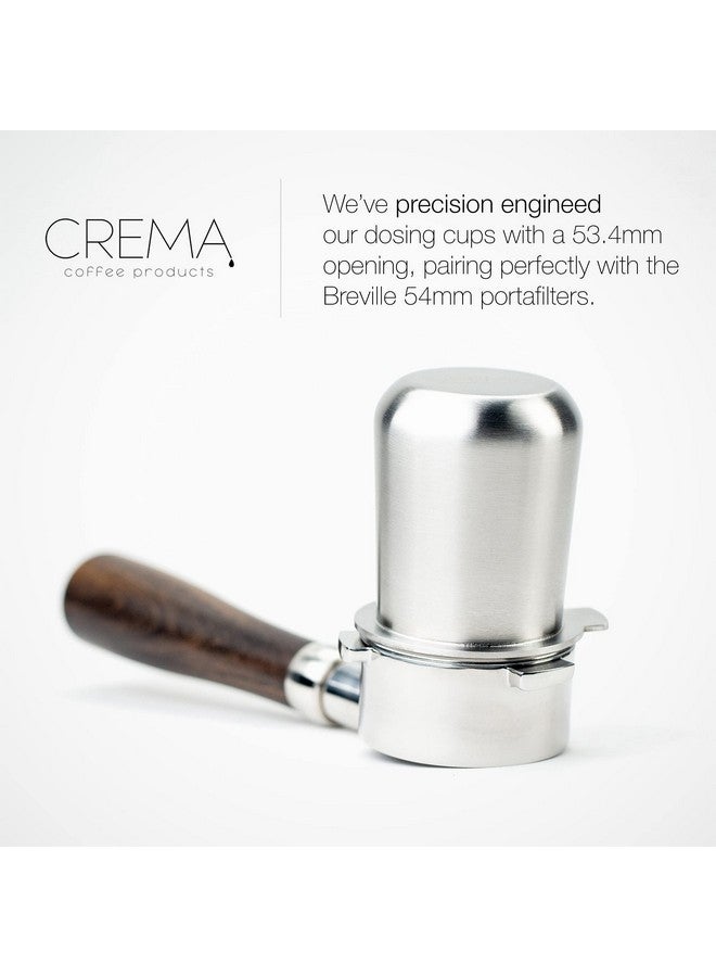 Crema Coffee Products | 54mm Dosing Cup | Brushed Silver | 100% Stainless Steel | Espresso Coffee Dosing Cup | Fits 54mm Breville Portafilters - Image 4