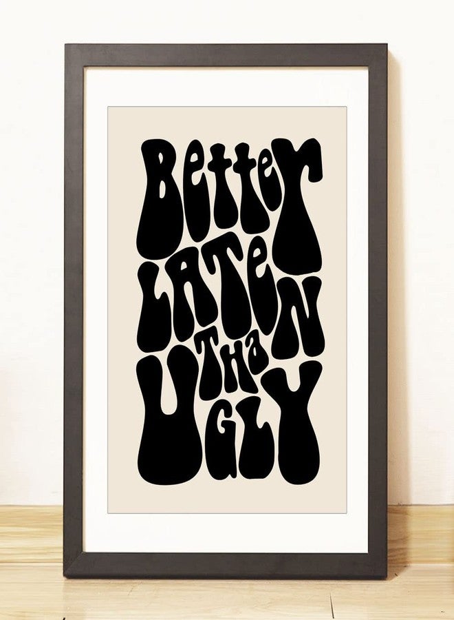 WCDHOR Better Late Than Ugly, Funny Vintage Print, Girl Bathroom Wall Decor, Funny Retro Wall Art, Funny Bathroom Print, Vintage Poster, Girl's Room Decor, Gift for Her (Black, 11X14 IN Print without Frame) - Image 5