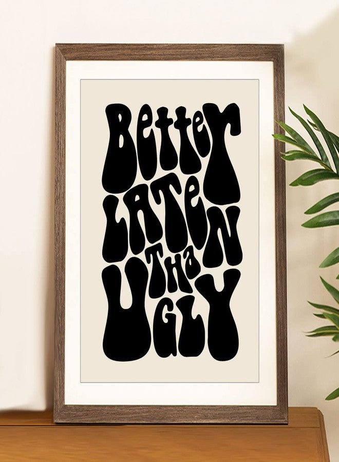 WCDHOR Better Late Than Ugly, Funny Vintage Print, Girl Bathroom Wall Decor, Funny Retro Wall Art, Funny Bathroom Print, Vintage Poster, Girl's Room Decor, Gift for Her (Black, 11X14 IN Print without Frame) - Image 4