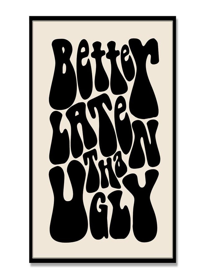 WCDHOR Better Late Than Ugly, Funny Vintage Print, Girl Bathroom Wall Decor, Funny Retro Wall Art, Funny Bathroom Print, Vintage Poster, Girl's Room Decor, Gift for Her (Black, 11X14 IN Print without Frame) - Image 1