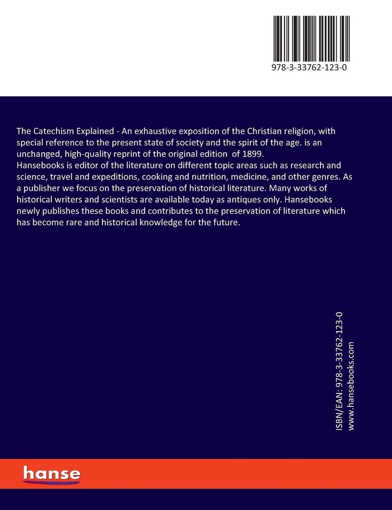 The Catechism Explained: An exhaustive exposition of the Christian religion, with special reference to the present state of society and the spirit of the age.  - Image 2