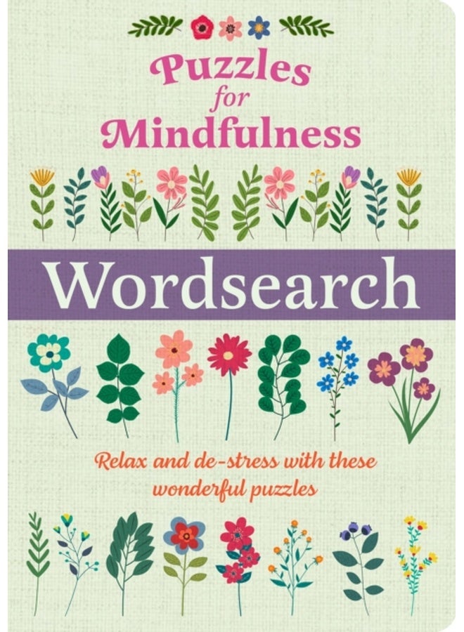 Puzzles for Mindfulness Wordsearch : Over 120 Puzzles 