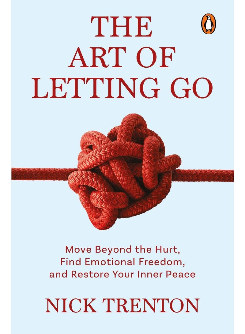The Art of Letting Go By Nick Trenton 