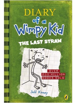 Diary of a Wimpy Kid: The Last Straw (Book 3) 