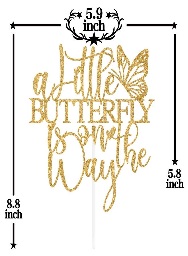 PYBHILK Gold Glitter A Little Butterfly is on the Way Cake Topper, Oh Baby/Welcome Baby, Spring Butterfly Themed Baby Shower Party Decorations Supplies for Baby Girls - Image 2