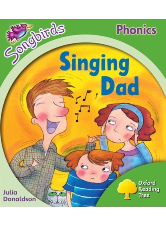 Oxford Reading Tree Songbirds Phonics Level 2 Singing Dad - Paperback
