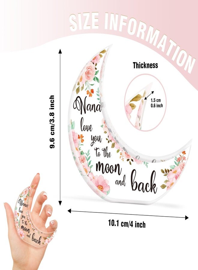 Einanmut Nana gifts - Acrylic Moon Deco - Nana Mothers Day Gifts, Touching Sayings Engraved Presents for Nanny Birthday, Mothers Day Present for Nan Grandma - Image 5