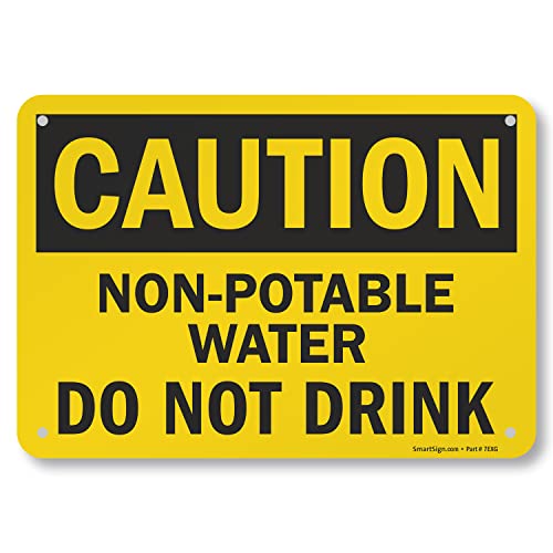 SmartSign S2835AL10 Caution NonPotable Water Do Not Drink Sign 7 x 10 Aluminum Black on Yellow - Image 1