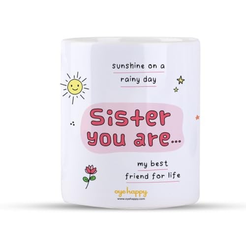Oye Happy Behen Ka Mug - Coffee Cup For Sister On Birthday/Rakhi Gifts/Ceramic Mug, 330 Ml, Ml - Image 1