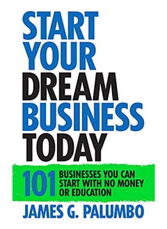 Start Your Dream Business Today