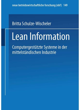 Lean Information: Computergestützte Systeme in der mittelständischen Industrie - pzsku/ZFD676CB42D90C2DB237BZ/45/1749041408/55645f5c-ed0f-41bf-a60e-4e1d2594cd6b