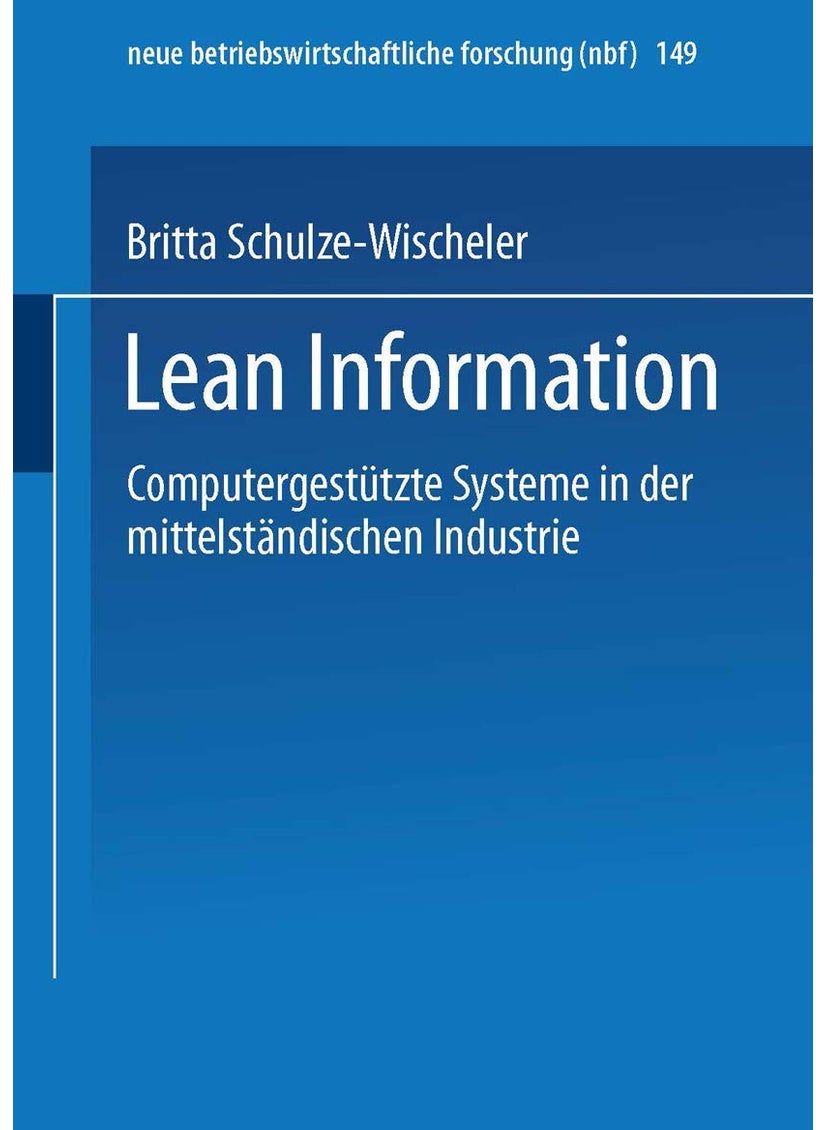 Lean Information: Computergestützte Systeme in der mittelständischen Industrie 