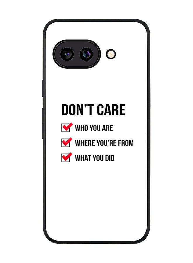 Stylizedd For Google Pixel 9a Case,Slim fit Camera Protection, Shockproof Thin Phone cover  - Don't Care