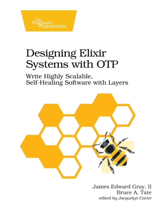 Designing Elixir Systems with OTP 