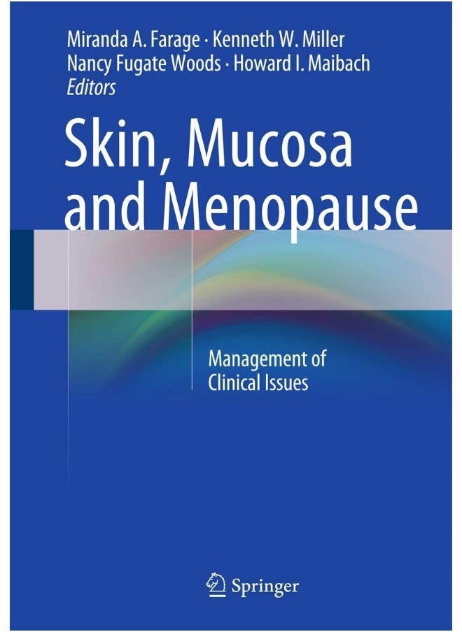 Skin, Mucosa and Menopause: Management of Clinical Issues 