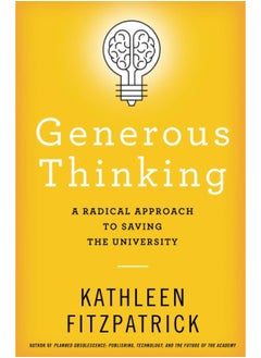 Generous Thinking: A Radical Approach to Saving the University  - Image 1