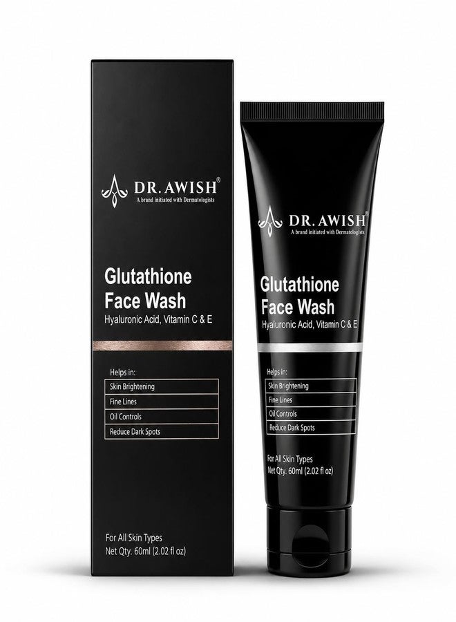 Dr AWISH Dr. AWISH Glutathione Face Wash | Brightening & Oil Control Cleanser with Hyaluronic Acid, Vitamin C & E | Reduces Dark Spots, Evens Skin Tone & Smooths Texture | For All Skin Types | 60ml - Image 1