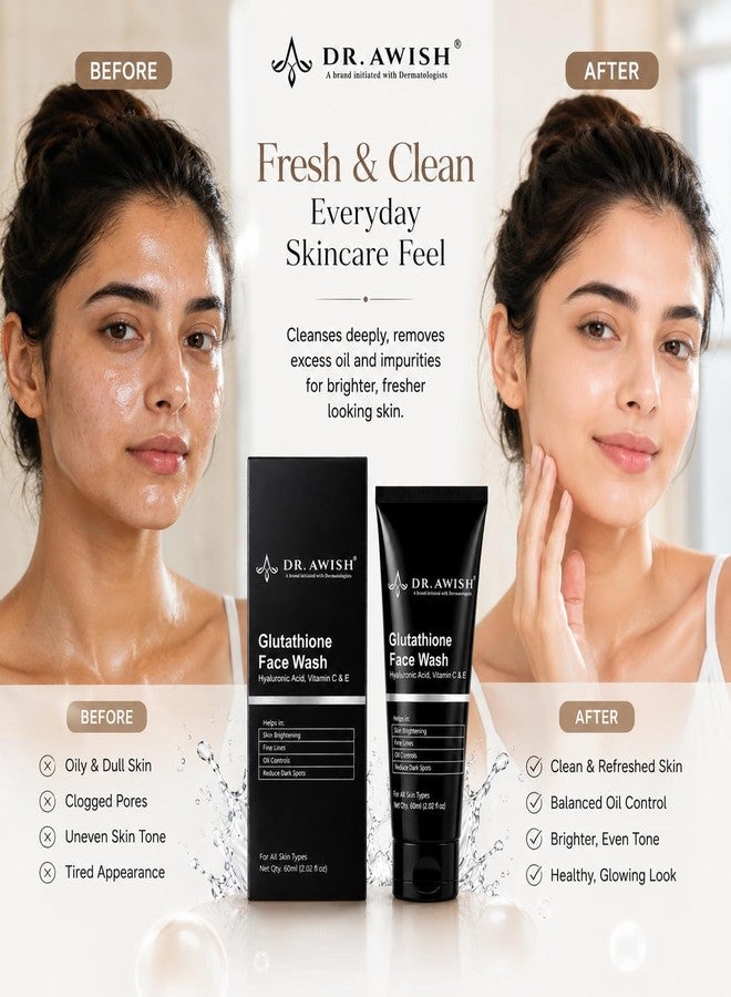 Dr AWISH Dr. AWISH Glutathione Face Wash | Brightening & Oil Control Cleanser with Hyaluronic Acid, Vitamin C & E | Reduces Dark Spots, Evens Skin Tone & Smooths Texture | For All Skin Types | 60ml - Image 4