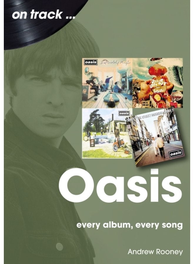 Oasis Every Album Every Song - Paperback