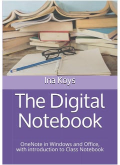 The Digital Notebook: One Note in Windows and Office, with introduction to Class Notebook  - Image 2