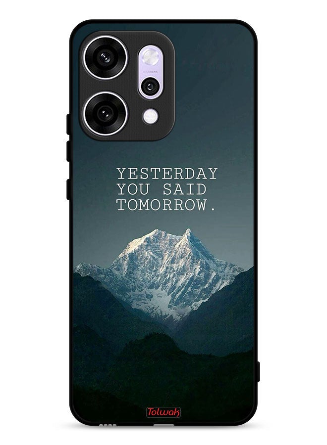 Tolwak Oppo Reno14 Pro Protective Case Cover Yesterday You Said Tomorrow - Image 1