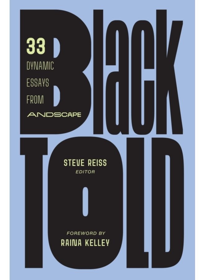 Blacktold 33 Dynamic Essays from Andscape - Hardback