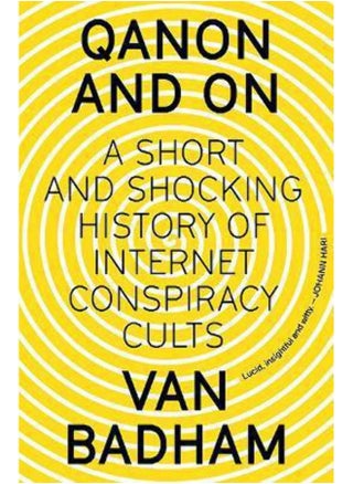 QAnon and On: A Short and Shocking History of Internet Conspiracy Cults - pzsku/ZFD7E4301FBB93B942AAFZ/45/_/1741781966/54c2d1a4-0877-4492-9df9-b6c3aed28d20