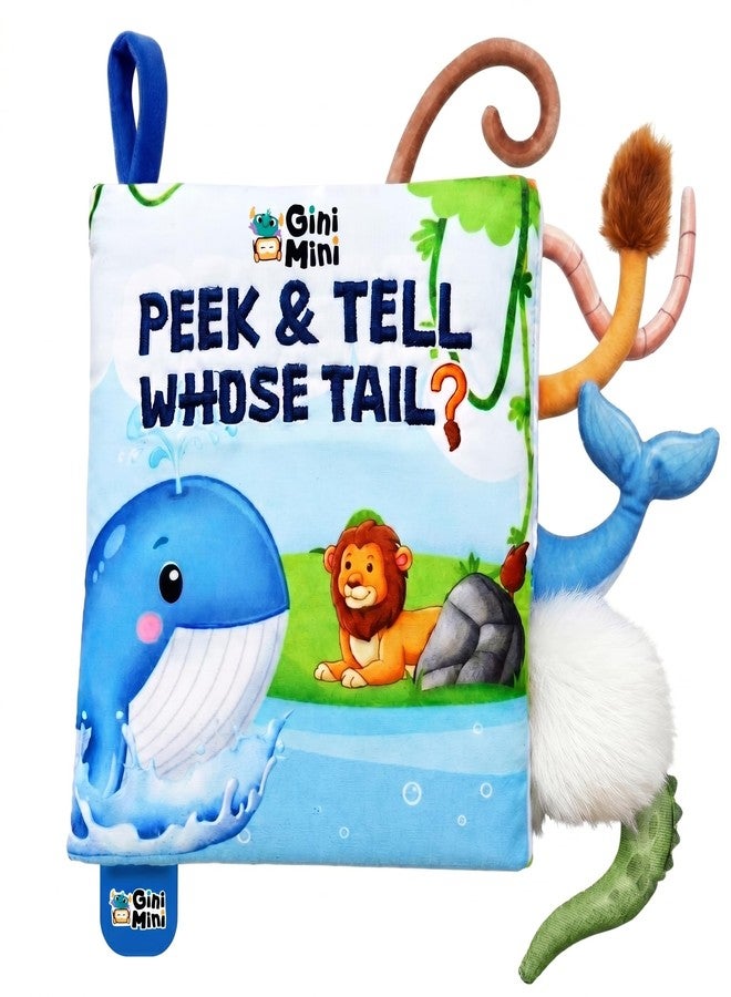 GiniMini Peek & Tell - Whose Tail? | Soft Sensory Cloth Book for Babies 6 Month | Lift-the-Flap Activity Book | Crinkle Book with Textured Tails | Touch and Feel Baby Book | Tummy Time & Stroller Toy - Image 1