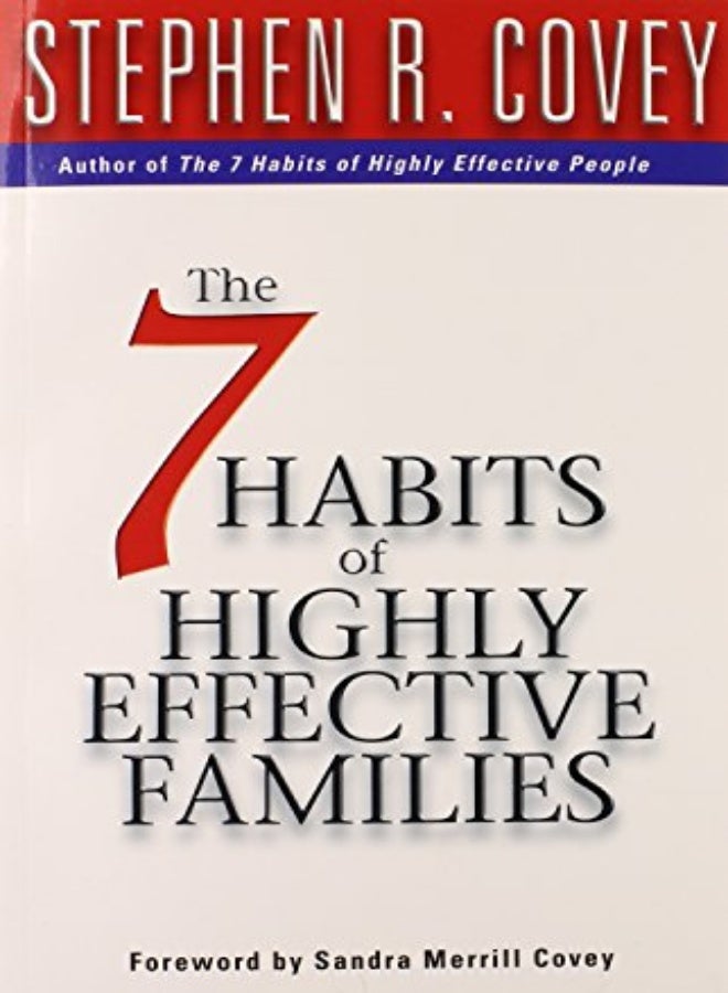 The 7 Habits of Highly Effective Families 