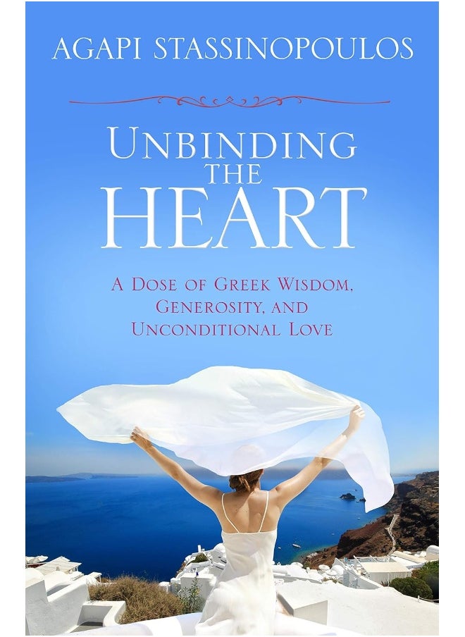 null - Unbinding the Heart: A Dose of Greek Wisdom, Generosity, and Unconditional Love - Image 1