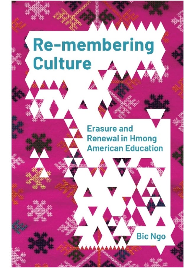 null - Re-membering Culture: Erasure and Renewal in Hmong American Education - Image 1