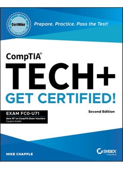 CompTIA Tech+ CertMike: Prepare. Practice. Pass the Test! Get Certified!: Exam FC0-U71  - Image 1