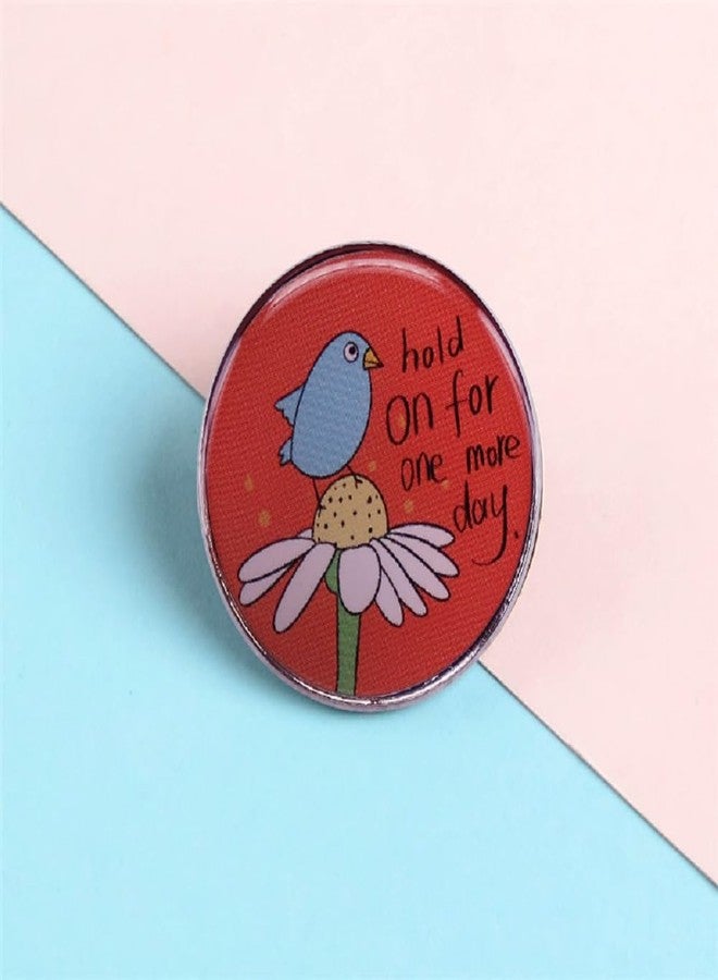 GuDeKe Hold On for One More Day Enamel Pins for Backpacks Cute Lapel Funny Brooch Gift - Image 3