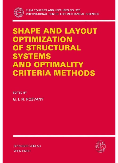 Shape and Layout Optimization of Structural Systems and Optimality Criteria Methods