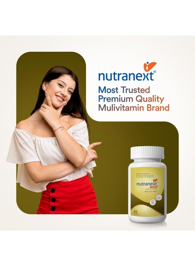 nutranext نوترا نكست® بيوتين طبيعي بلس، زنك وحمض الفوليك 60 قرص، مكمل يساعد في نمو الشعر، شعر قوي، بشرة متألقة وأظافر للرجال والنساء - Image 5